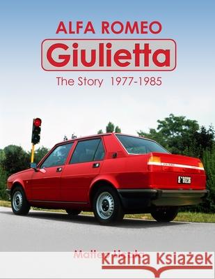 Alfa Romeo Giulietta Matteo Licata 9781983393747 Independently Published