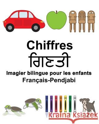 Français-Pendjabi Chiffres Imagier bilingue pour les enfants Carlson, Suzanne 9781983410468 Createspace Independent Publishing Platform