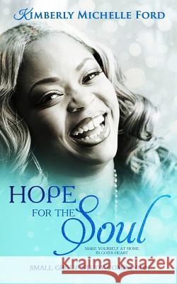 Hope For the Soul - Study Companion Ford, Kimberly Michelle 9781983418334