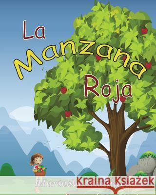 La manzana roja Asif, Nurul K. 9781983420658 Createspace Independent Publishing Platform