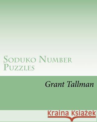 Soduko Number Puzzles: Book 2 MED Tallman, Grant 9781983427695