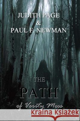 The Path of Verity Moss Judith Page Paul F. Newman Judith Page 9781983437946