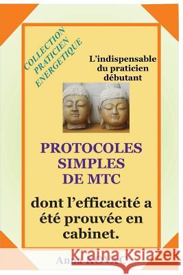 Protocoles Simples de MTC Anna Kovac 9781983438325 Createspace Independent Publishing Platform