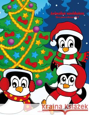 Animales navideños libro para colorear 1 & 2 Nick Snels 9781983438929 Createspace Independent Publishing Platform