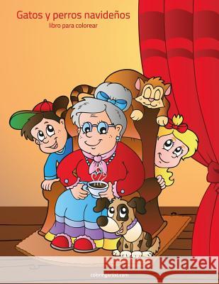 Gatos y perros navideños libro para colorear 1 Nick Snels 9781983438974 Createspace Independent Publishing Platform