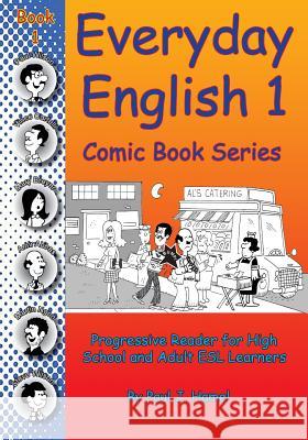 Everyday English Comic Book 1 Paul J. Hamel 9781983442438 Createspace Independent Publishing Platform