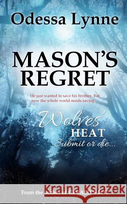 Mason's Regret Odessa Lynne 9781983445217