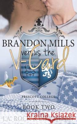 Brandon Mills versus the V-Card Henry, Lisa 9781983448614