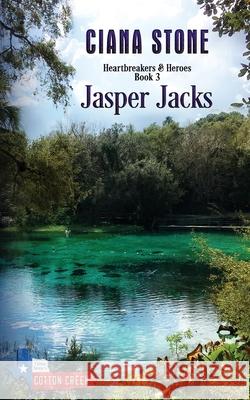 Jasper Jacks Ciana Stone, Marry Harris 9781983448966 Createspace Independent Publishing Platform