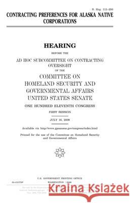 Contracting preferences for Alaska Native corporations Senate, United States 9781983452888 Createspace Independent Publishing Platform