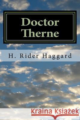 Doctor Therne H. Rider Haggard 9781983464706 Createspace Independent Publishing Platform