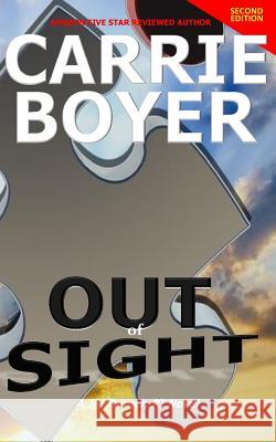 Out of Sight Second Edition Carrie Boyer 9781983464782