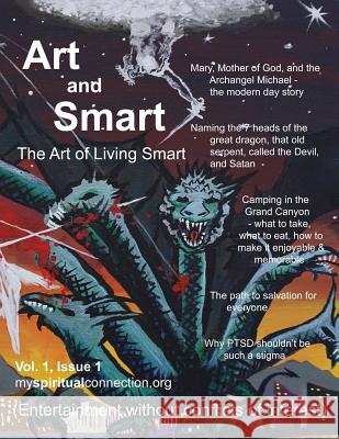 Art and Smart Marie D Kube, PhD, Michael G Klug, PhD 9781983465154 Createspace Independent Publishing Platform