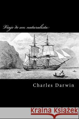 Viaje de un naturalista Darwin, Charles 9781983468377 Createspace Independent Publishing Platform