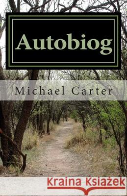 Autobiog Michael Carter 9781983495601