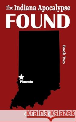 Found E. a. Lake 9781983511561 Createspace Independent Publishing Platform