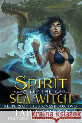 Spirit of the Sea Witch Tara West 9781983518003