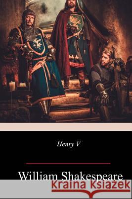 King Henry V William Shakespeare 9781983533754