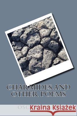 Charmides and Other Poems Oscar Wilde 9781983535239 Createspace Independent Publishing Platform