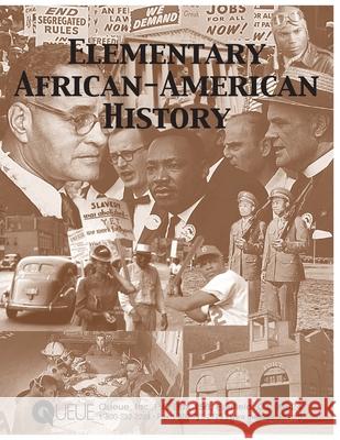 Elementary African-American History Kathi Godiksen Patricia F. Braccio Sarah M. Williams 9781983535659 Createspace Independent Publishing Platform