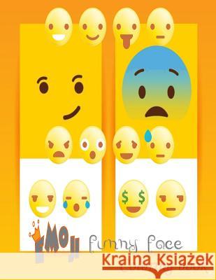 Emoji Funny Face Coloring Book Nina Packer 9781983538858 Createspace Independent Publishing Platform