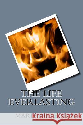 The Life Everlasting Marie Corelli 9781983563720