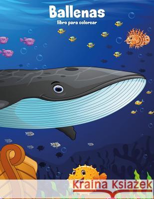 Ballenas libro para colorear 1 Snels, Nick 9781983568688 Createspace Independent Publishing Platform