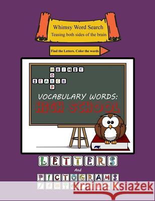 Whimsy Word Search Vocabulary Words: High School Claire Mestepey 9781983571992 Createspace Independent Publishing Platform