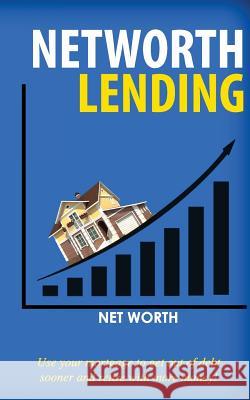 NetWorth Lending Gerald Gayto 9781983575150 Createspace Independent Publishing Platform