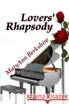 Lovers' Rhapsody Maryann Berkshire 9781983577642