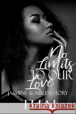 No Limits To Our Love: Jasmine & Mike's Story Thai 9781983578694