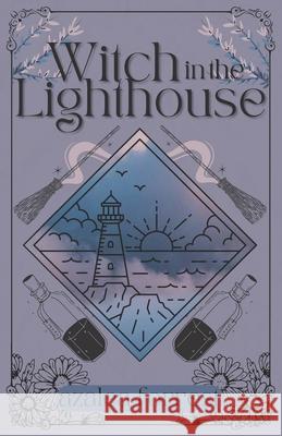 Witch in the Lighthouse Azalea Forrest 9781983581441