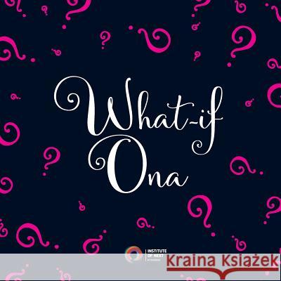 What-if Ona Clotet, Gina 9781983595370 Createspace Independent Publishing Platform