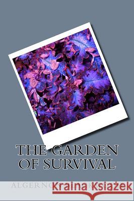 The Garden of Survival Algernon Blackwood 9781983596728 Createspace Independent Publishing Platform