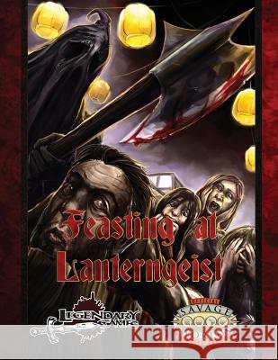 Feasting at Lanterngeist (Savage Worlds) Greg A. Vaughan Tyler Omichinski 9781983602320