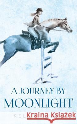 A Journey by Moonlight Kellie Clare 9781983606267