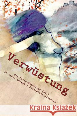 Verwüstung Lengua Y. Literatura Alemanas, 3°grado 9781983619038 Createspace Independent Publishing Platform