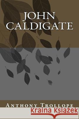 John Caldigate Anthony Trollope 9781983619144