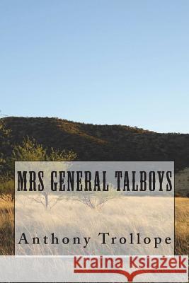 Mrs General Talboys Anthony Trollope 9781983619274