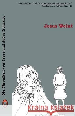 Jesus Weint Lamb Books 9781983635281 Createspace Independent Publishing Platform