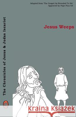 Jesus Weeps Lamb Books 9781983637285 Createspace Independent Publishing Platform