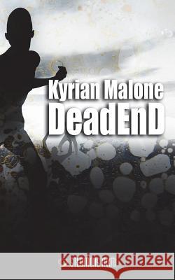 Dead End - tome 1 - Roman fantastique Gay Malone, Kyrian 9781983638374 Createspace Independent Publishing Platform