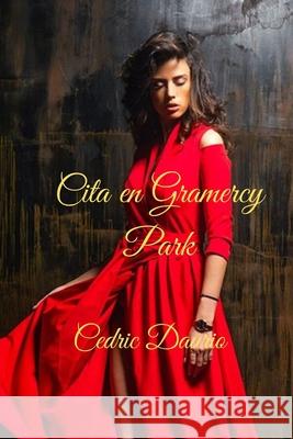 Cita en Gramercy Park Rigiroli, Oscar Luis 9781983652844 Createspace Independent Publishing Platform