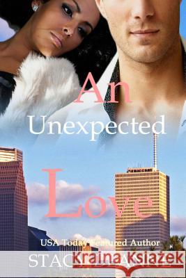 An Unexpected Love Stacy-Deanne 9781983656057