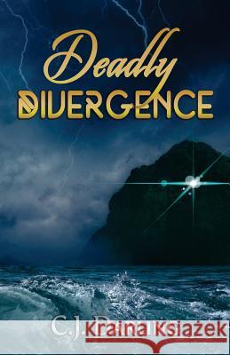 Deadly Divergence C. J. Darling Linda Cappel 9781983659485