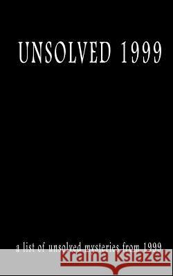 Unsolved 1999 MR Pat Finn 9781983662355 Createspace Independent Publishing Platform