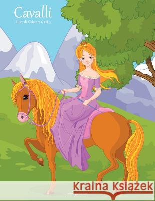 Cavalli Libro da Colorare 1, 2 & 3 Snels, Nick 9781983676864 Createspace Independent Publishing Platform