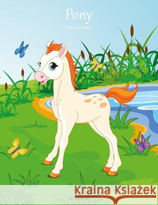 Pony Libro da Colorare 1 Nick Snels 9781983676901 Createspace Independent Publishing Platform
