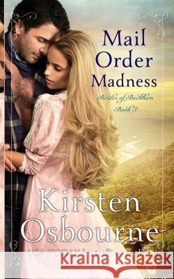 Mail Order Madness Kirsten Osbourne 9781983679254