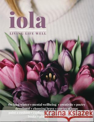 iola: living life well Hardy, Niki 9781983716805